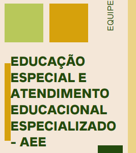 Educação Especial e Atendimento Educacional Especializado – AEE – Equipe MeLiNe